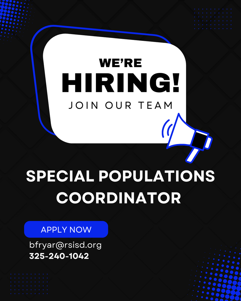 Richland Springs ISD is hiring a Special Populations Coordinator.  For more information, please call 325-240-1042.