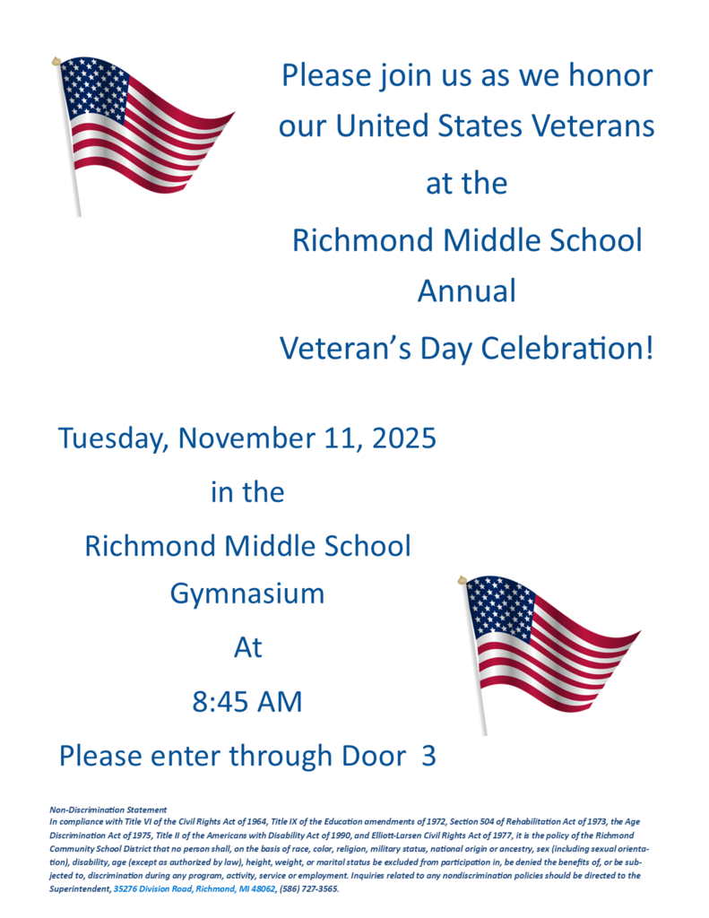 Veteran's Day Assembly. 8:45 AM Tuesday, November 11 in the RMS Gym. Enter at Door 3.