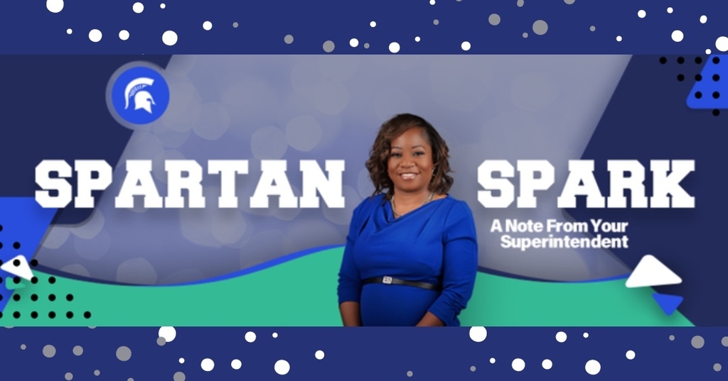 photo of Superintendent, Dr. Brown -  Spartan Spark Flyer