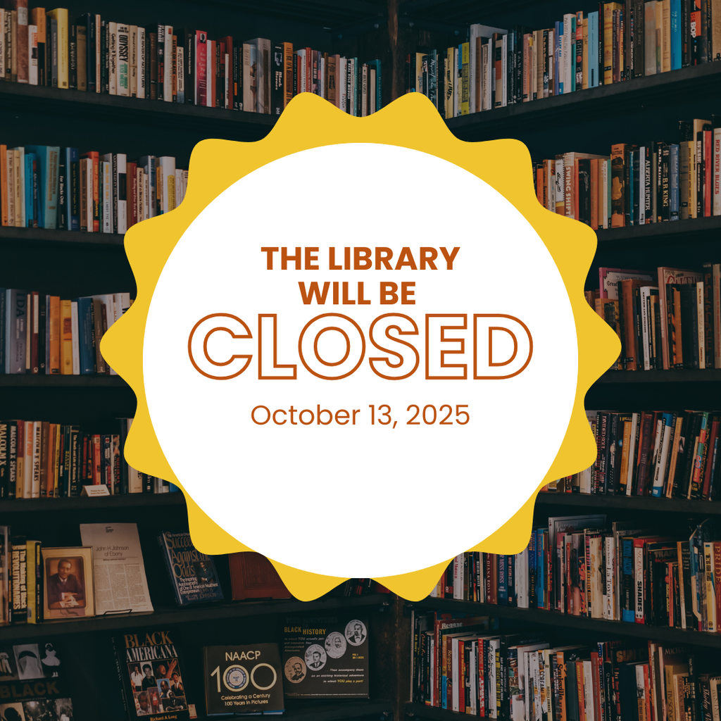Library Closure Announcement Monday, 10/13/2025