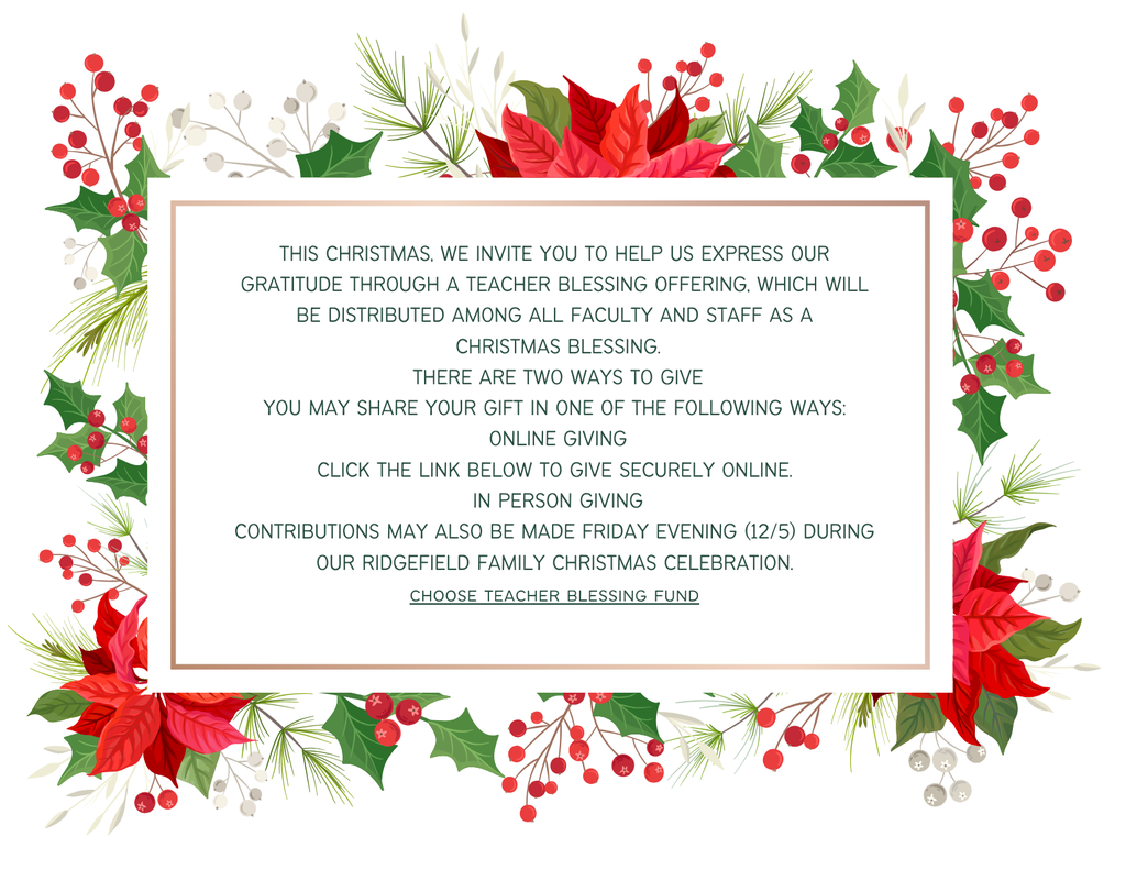 Staff Christmas Blessing https://ridgefieldchristianschool.factsmgtadmin.com/give/