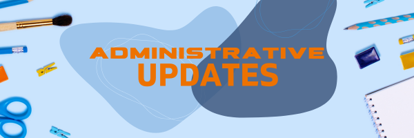 Administrative Updates