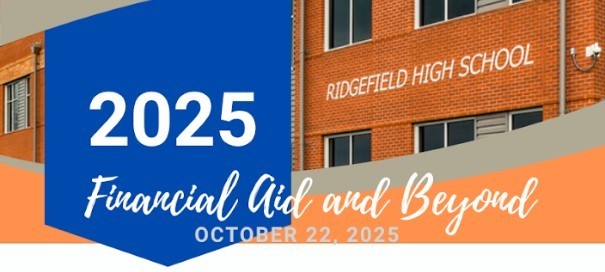 The exterior of Ridgefield High School with the words "2025 Financial Aid and Beyond, October 22, 2025"