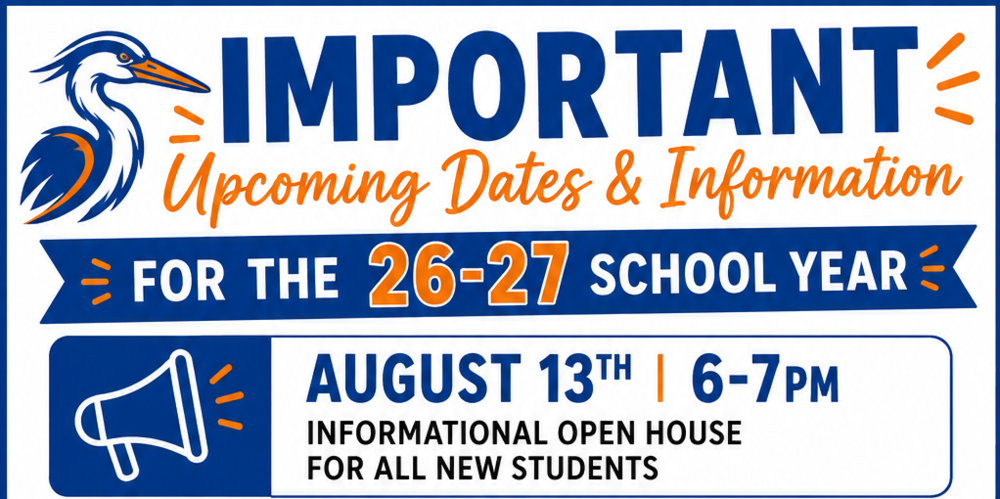 The Heron logo next to the words "Important Upcoming Dates & Information for the 26-27 school year"