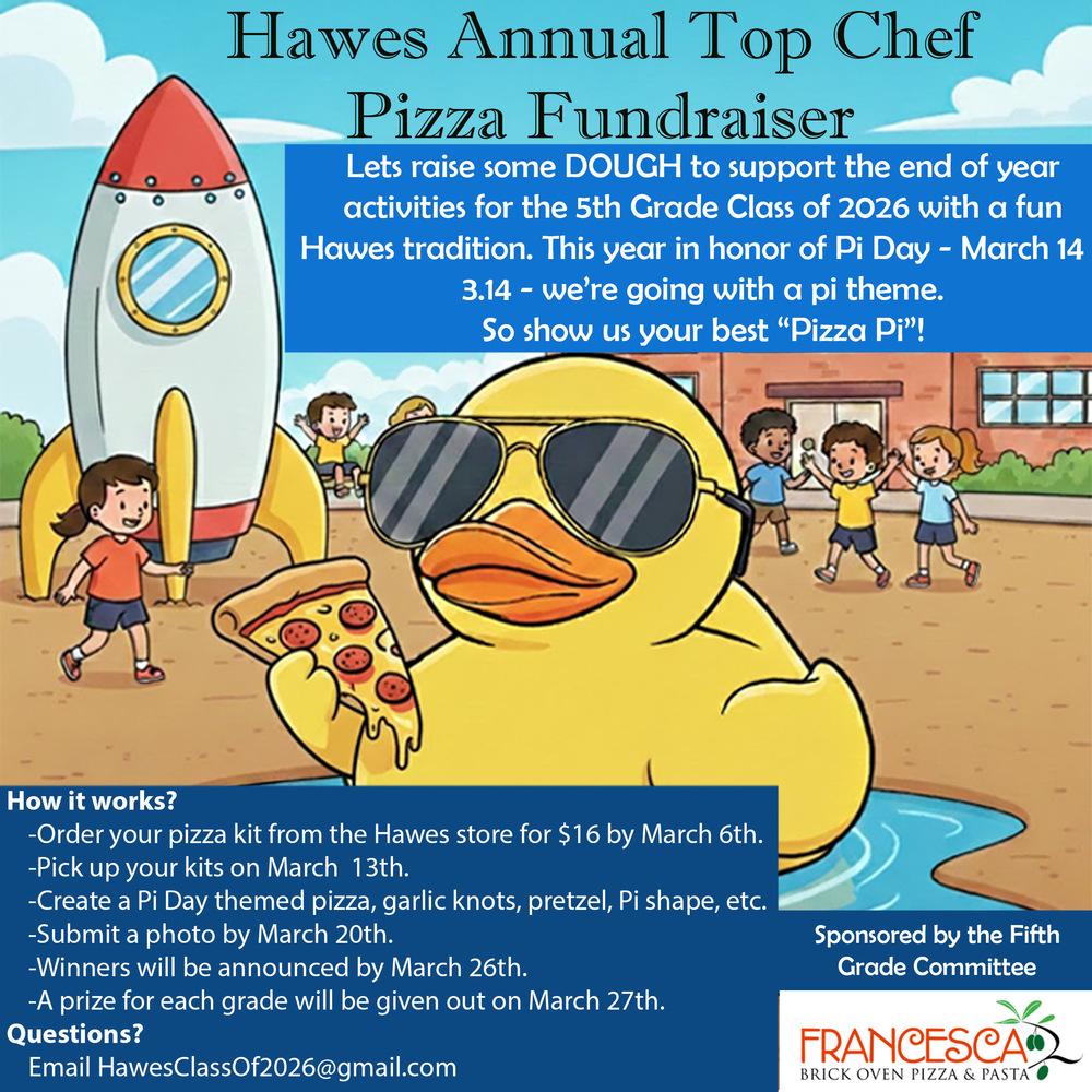 Hawes Annual Top Chef Pizza Fundraiser Flyer