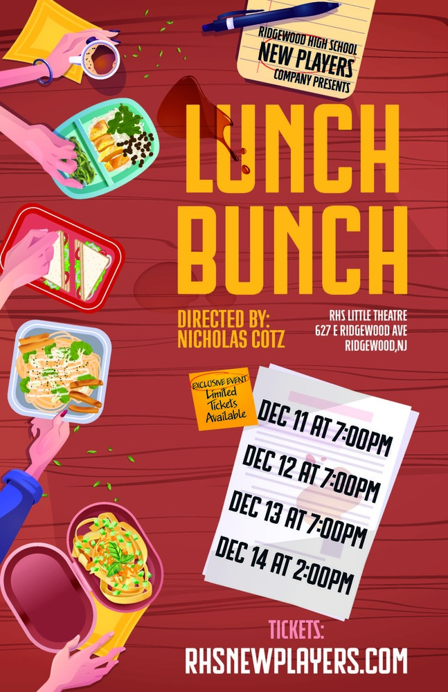 New Players presents LUNCH BUNCH Tickets on sale at Ludus - RHS New Players Company Show times: Dec 11, 12 & 13 @7pm; Dec 14 @2pm Running time is 60 minutes with no intermission. Special note: All seating will be on the Little Theatre stage and includes a culinary snack to enjoy during the performance!