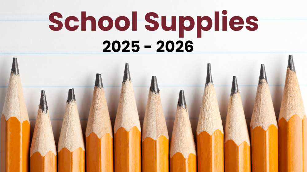 A Photo with lots of pencils in a row on the bottom with the words School Supplies and the Numbers 2025 - 2026 under the word school supplies