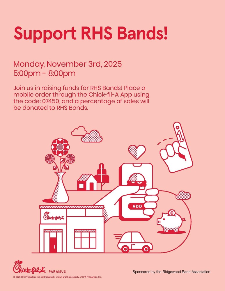 Support RHS Bands on Monday, November 3rd from 5:00pm to 8:00pm  - Place a mobile order with Chick-fil-a