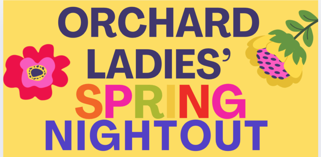 Orchard Ladies Night Out