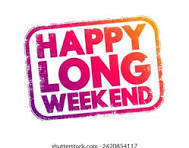 Happy Long Weekend Clip Art