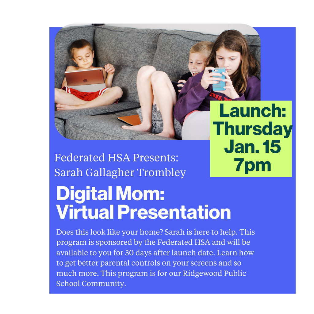 Our Digital Parenting tutorial with expert Sarah Gallagher Trombley premieres Jan 15 at 7PM. Available to watch for 30 days: www.digitalmom.me/ridgewood