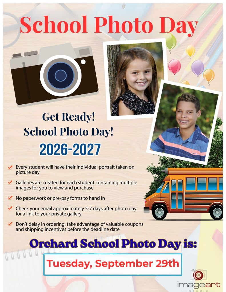 Flyer for Orchard School Photo Day 2026-2027, taking place on Tuesday, September 29th. The image features sample student portraits, camera and school bus illustrations, and details explaining picture day procedures, online photo gallery viewing, and ordering information from Image Art Studios.