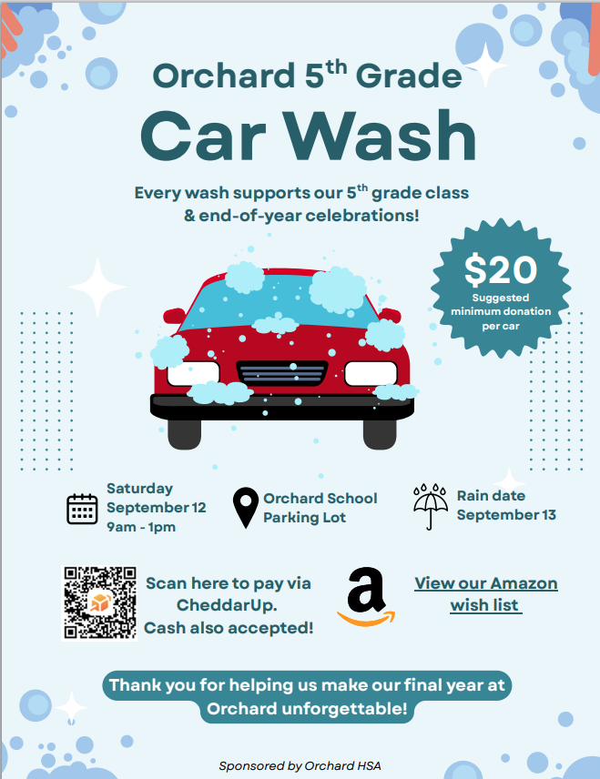 Flyer with a car with suds, 5th grade car wash $20 donation per car saturday 9/12 orchard parking lot, view amazon wish list