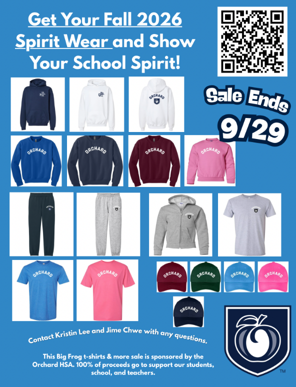 Get your fall 2026 spirit wear and show your school sprit flyer with pictures of sweatpants and sweatshirts and t shirts with the orchard logo and a QR code for ordering