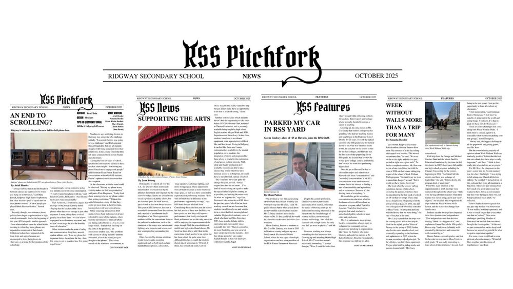 Front page of the Ridgway Secondary School Pitchfork October 2025 issue featuring four main stories: “An End to Scrolling?”, “Supporting the Arts,” “Parked My Car in RSS Yard,” and “Week Without Walls More Than a Trip for Many.” Includes photos of a classroom project, the school stage, a student by the water, and a student group walking outdoors.