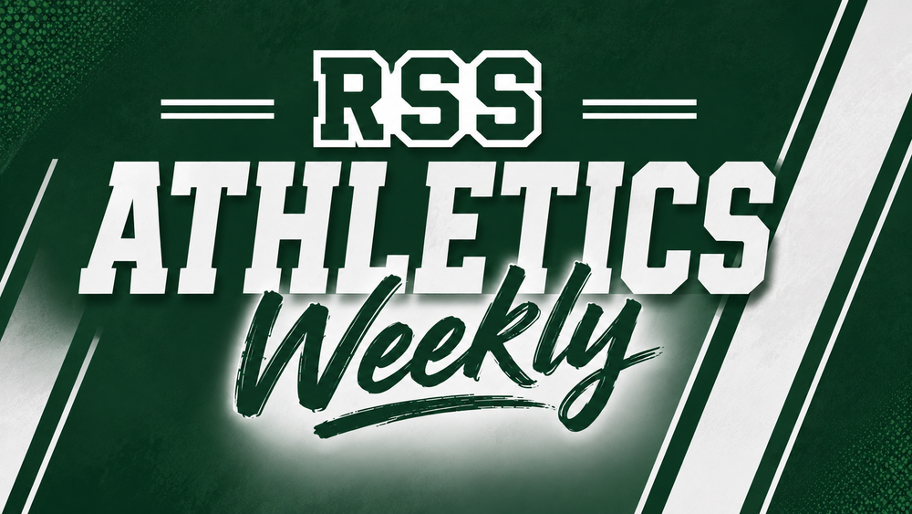Forest green and white RSS Athletics Weekly graphic with bold varsity-style lettering.