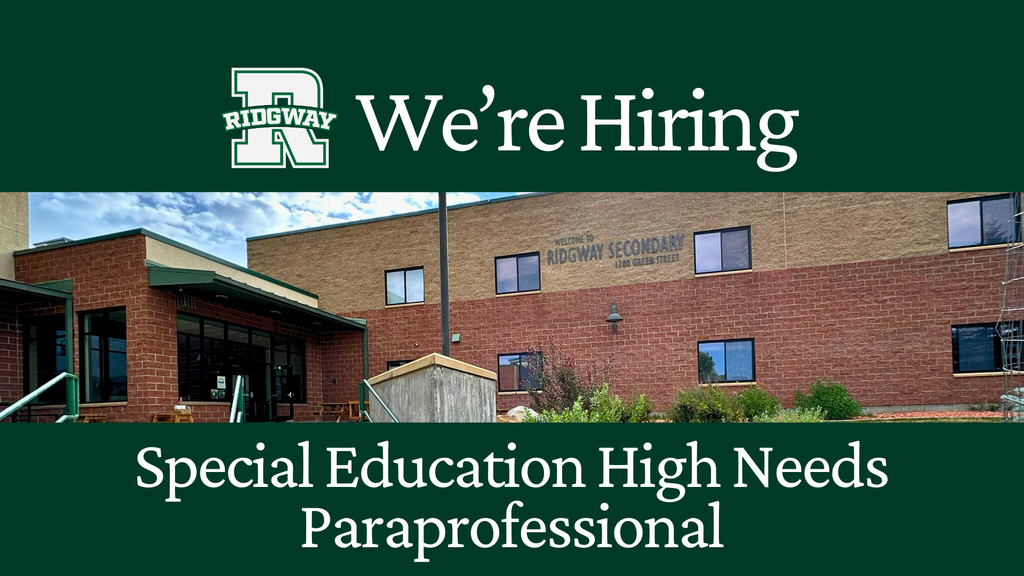 Hiring announcement for a Special Education High Needs Paraprofessional, featuring the Ridgway Secondary School building with the text ‘We’re Hiring’ and the Ridgway logo.