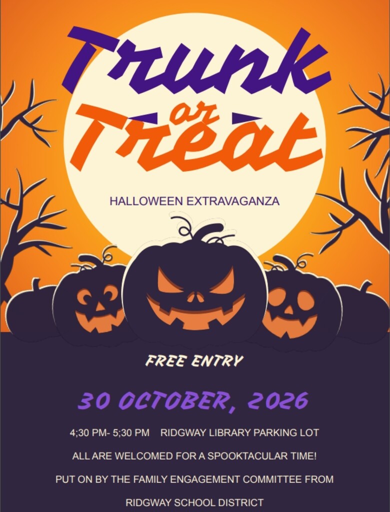 Halloween Trunk or Treat flyer featuring pumpkins and spooky trees. Free event on October 30, 2026, from 4:30–5:30 PM at Ridgway Library parking lot, hosted by the Ridgway School District Family Engagement Committee. All are welcome.