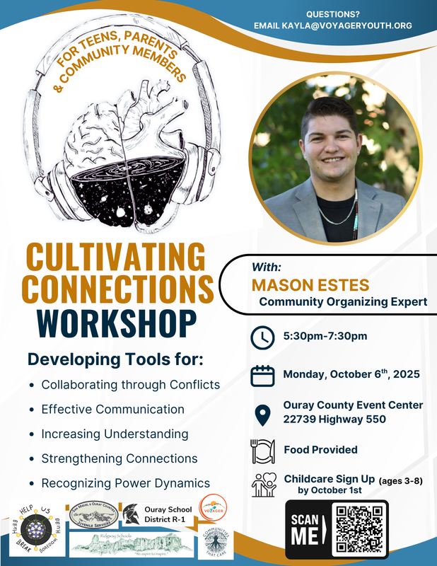 Cultivating Connections Workshop, Oct 6, 2025, 5:30–7:30pm, Ouray County Event Center. Food and childcare.