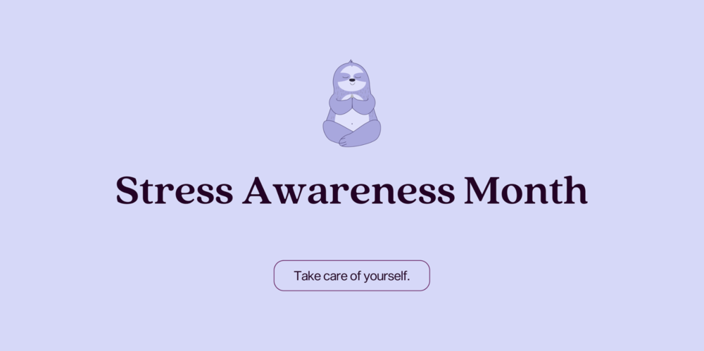 Stress Awareness Month