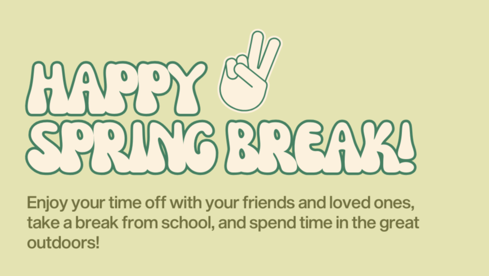 Happy Spring Break
