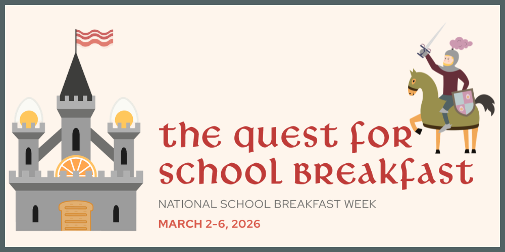 NSBW 2026 The Quest for School Breakfast