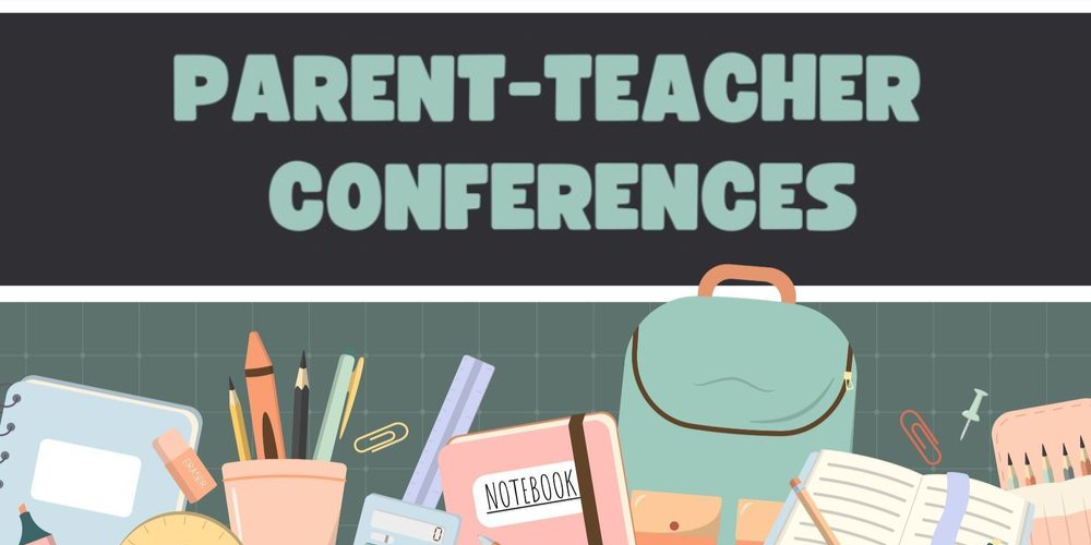 parent teacher conferences with school supply graphics