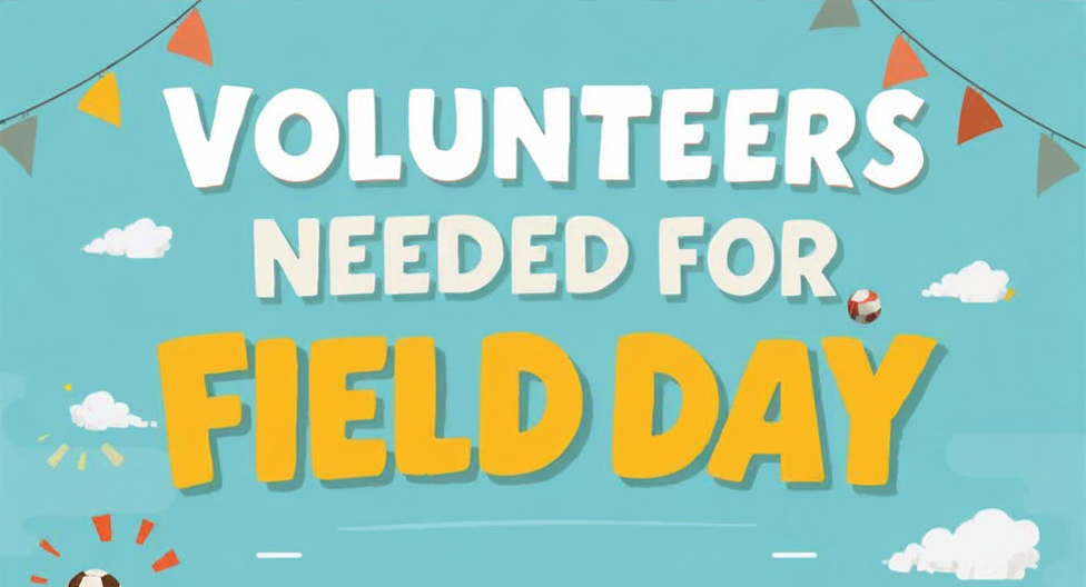 If you are a district-approved volunteer, please consider signing up to help with this year's Field Day