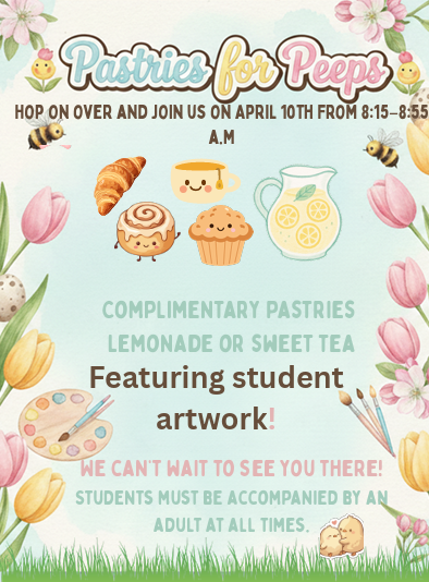 CAE Pastries for Peeps. Hop on over and join us on April 10th from 8:15-8:55