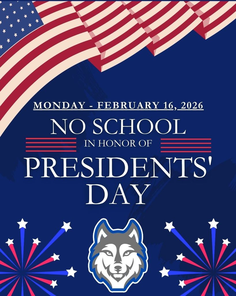 Patriotic graphic announcing no school on Monday, February 16th for President's Day