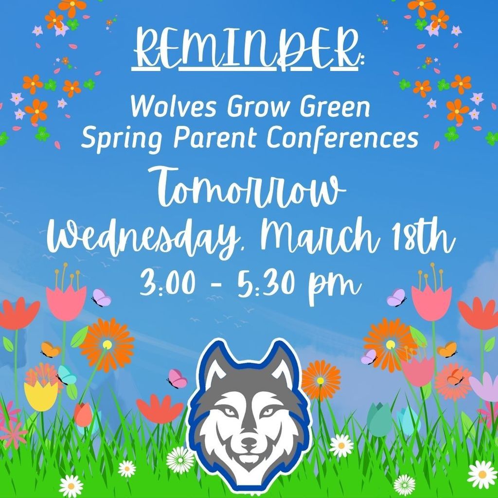 Spring graphic reminding that parent-teacher conferences will be the following day, March 18, 2026