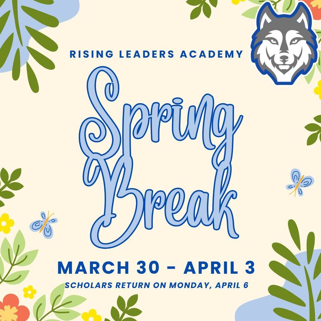 Graphic announcing that Spring Break is March 30 - April 3