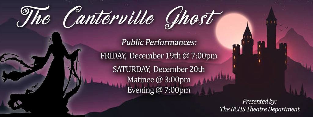 The Canterville Ghost Public Performances: Tonight at 7:00pm, Saturday 20th- Matinee @ 3:00pm and Evening @ 7:00pm