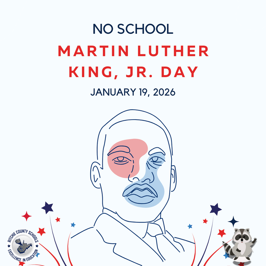 Reminder: No school on Monday, January 19th in observance of Martin Luther King Jr. Day