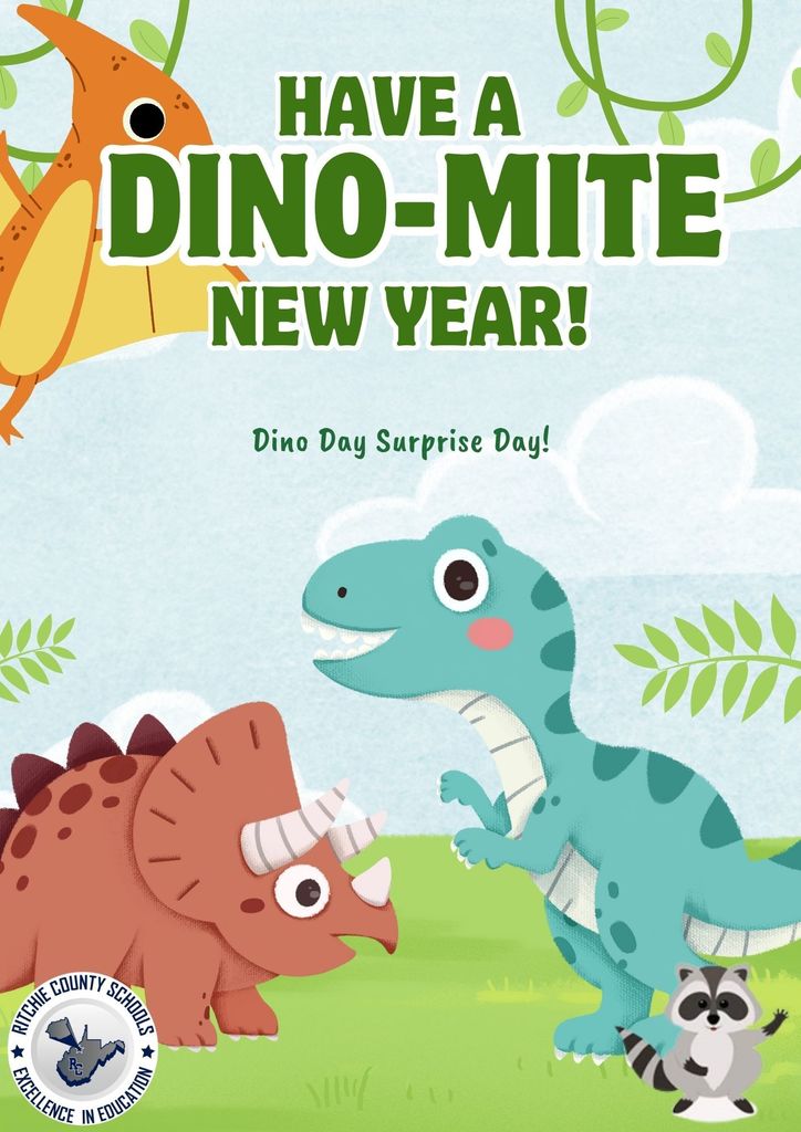 Have a dino-mite new year! Dino day surprise day!
