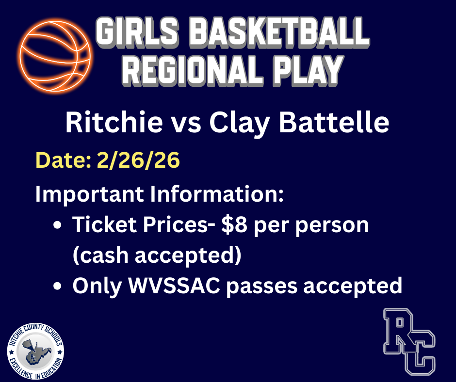 Girls Basketball Regional Play- 2/26/26- $8 per person; only WVSSAC passes accepted