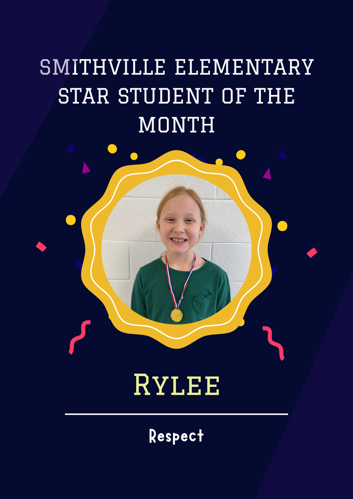 Smithville Elementary School - Star Students of the Month - Rylee - Respect 