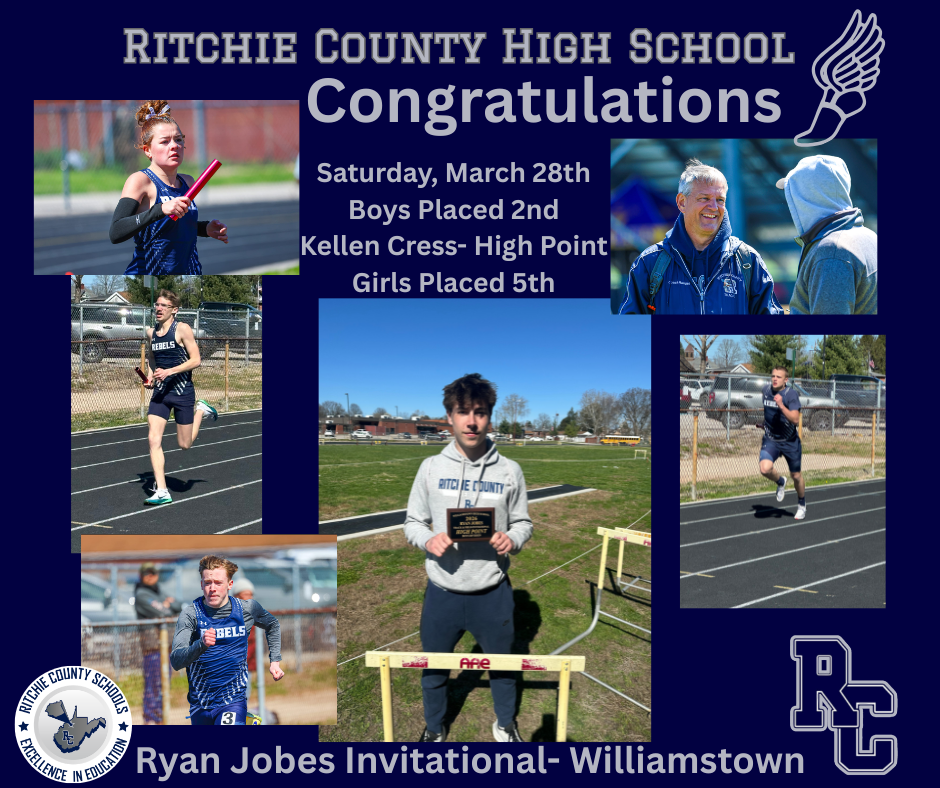 RCHS Track- Ryan Jobes Invitational- Boys placed 2nd, Kellen Cress High Point, Girls placed 5th