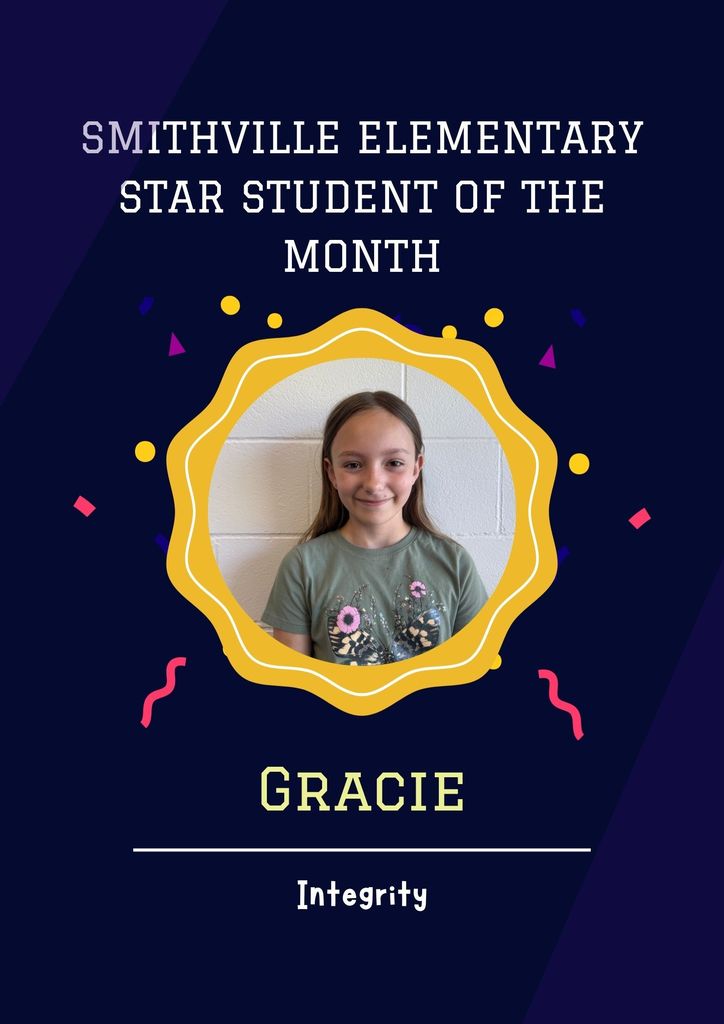SES Star Student of the Month - Gracie - Integrity