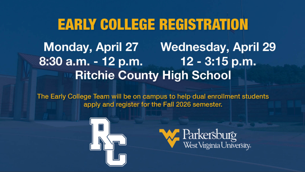 West Virginia University of Parkersburg will be visiting Monday April 27th as well as Wednesday April 29th to help enroll our early college students into courses for the Fall 2026 semester!