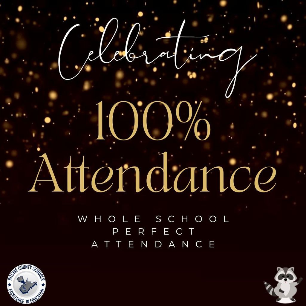 Celebrating 100% Attendance whole school perfect attendance