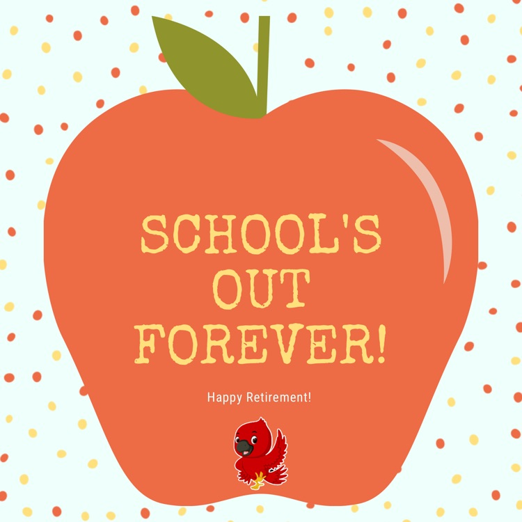 schools out forever! happy retirement to CCES’s two retirees 