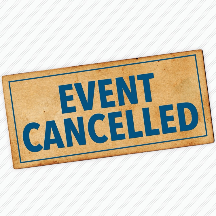 event cancelled