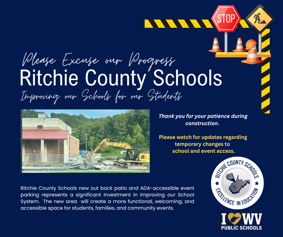 Please Excuse our Progress! Improving Schools for our Students