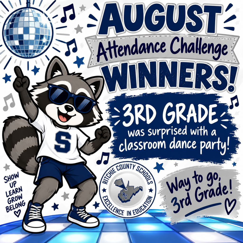 A celebratory Smithville Elementary School graphic announcing the August Attendance Challenge Winners. Third grade won the challenge and was surprised with a classroom dance party. Raider the Raccoon is shown dancing in sunglasses on a blue-and-white light-up dance floor, surrounded by a disco ball, music notes, stars, and confetti. The Ritchie County Schools logo is included near the bottom. Text reads, βAugust Attendance Challenge Winners! 3rd Grade was surprised with a classroom dance party! Way to go, 3rd Grade!β Additional text says, βShow Up, Learn, Grow, Belong.β