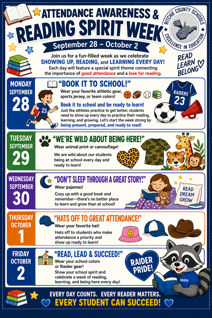 Colorful flyer for Smithville Elementary School’s Attendance Awareness & Reading Spirit Week, September 28 through October 2, 2026. The flyer celebrates showing up, reading, and learning every day.  Monday, September 28: “Book It to School!” Students are encouraged to wear their favorite athletic gear, sports jersey, or team colors. The message reminds students that, just like athletes practice to improve, students need to show up every day to practice reading, learning, and growing.  Tuesday, September 29: “We’re Wild About Being Here!” Students should wear animal print or camouflage to celebrate being at school every day and ready to learn.  Wednesday, September 30: “Don’t Sleep Through a Great Story!” Students can wear pajamas and are encouraged to cozy up with a good book while remembering the importance of being at school to learn and grow.  Thursday, October 1: “Hats Off to Great Attendance!” Students should wear their favorite hat to celebrate making attendance a priority and showing up ready to learn.  Friday, October 2: “Read, Lead & Succeed!” Students should wear school colors or Raider gear to show school spirit and celebrate a week of reading, learning, and being at school every day.  The flyer includes colorful illustrations of books, sports equipment, animals, pajamas, hats, school-themed images, and Raider the Raccoon reading a book. The message at the bottom reads: “Every Day Counts. Every Reader Matters. Every Student Can Succeed!”