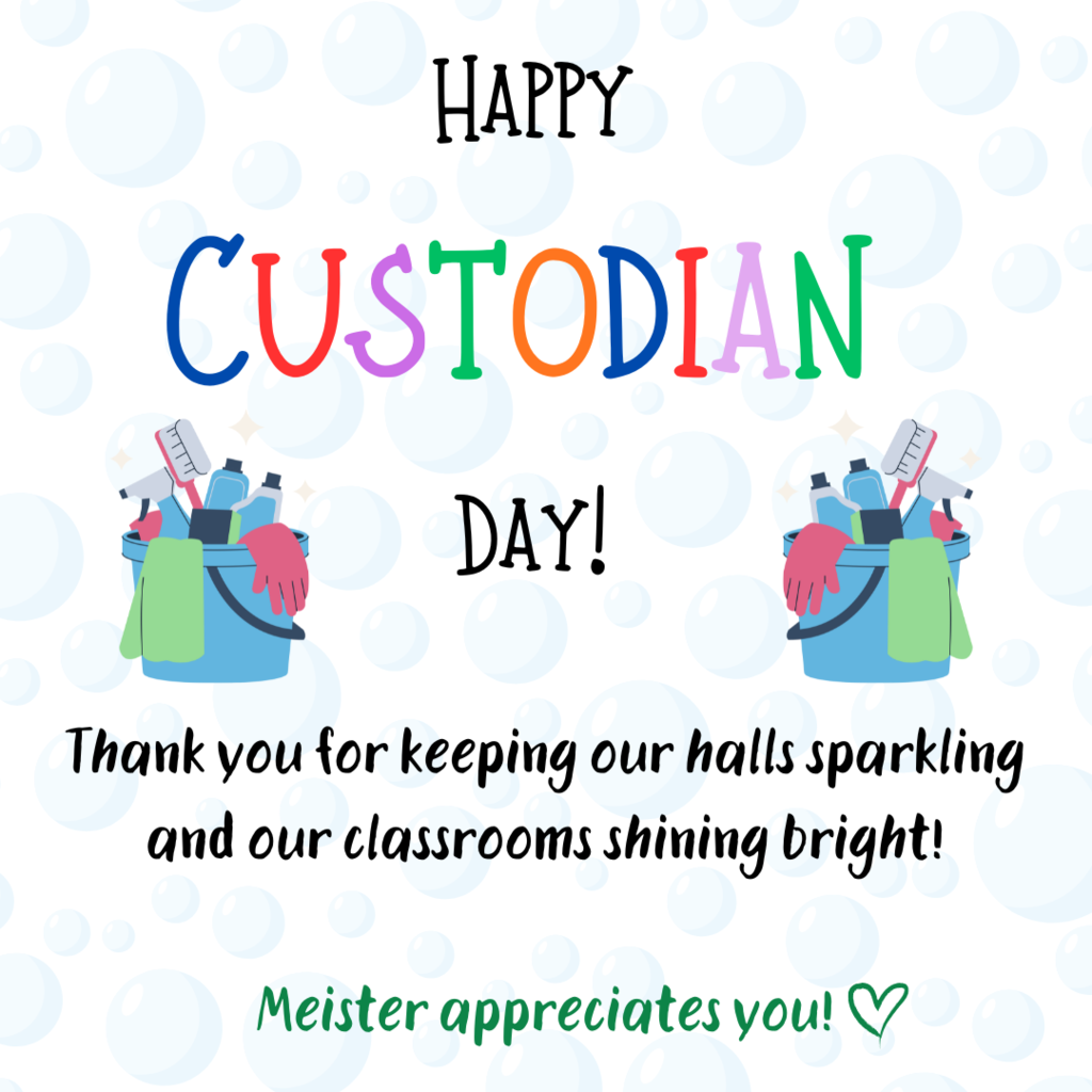Meister Custodian Appreciation