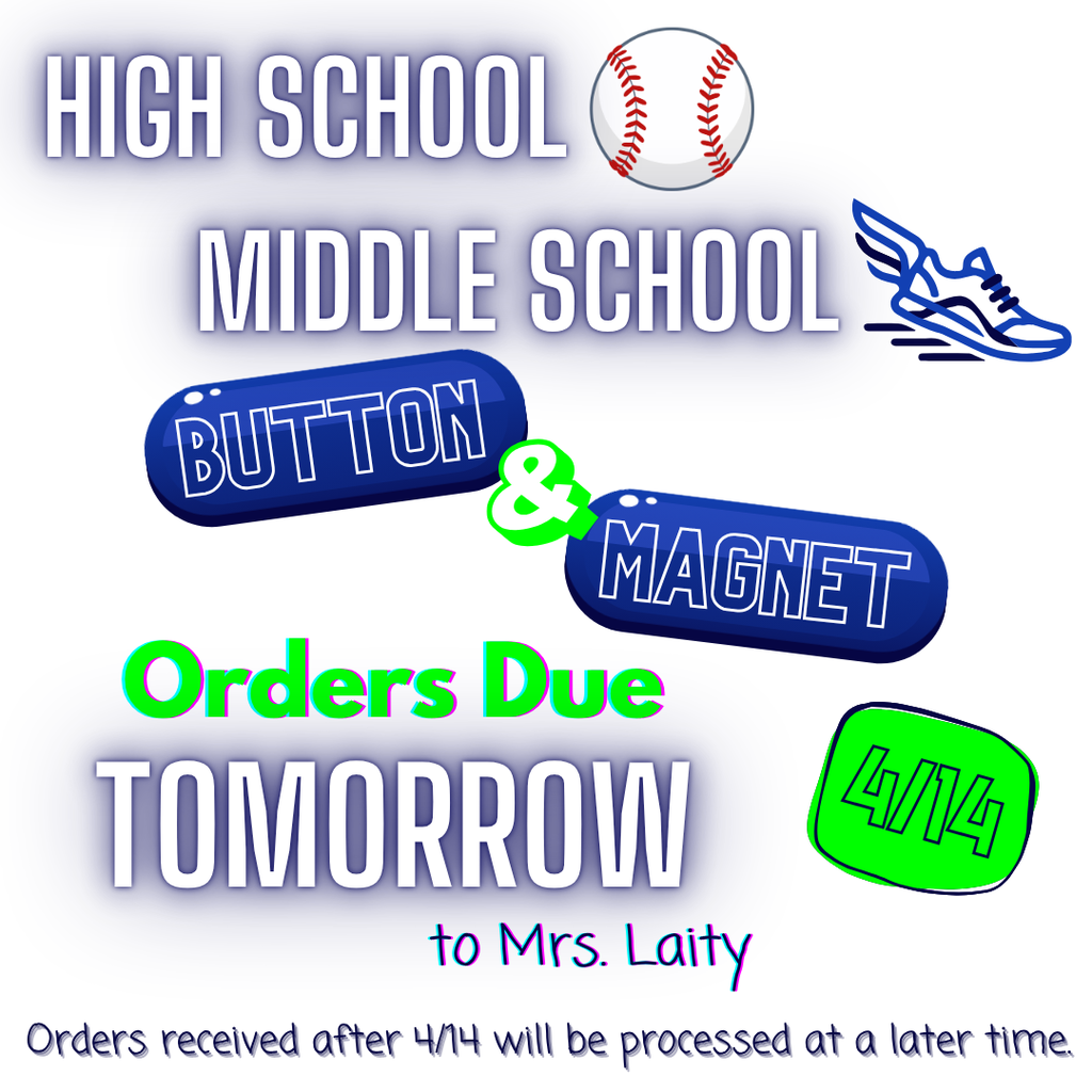 HS baseball and MS track button/magnet orders