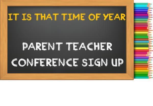 Parent Teacher Conference Sign Up