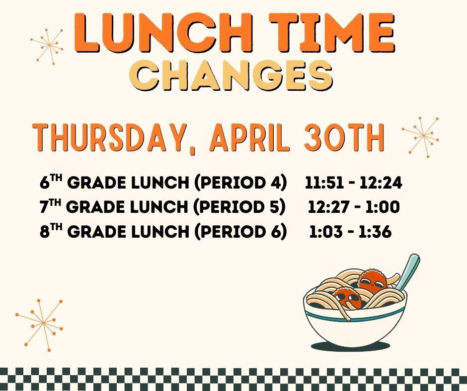 Lunch Time Changes